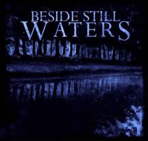 Beside Still Waters : Beside Still Waters